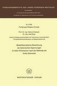 bokomslag Modelltheoretische Berechnung der tektonischen Spannungen im tiefen Ruhrkarbon nach der Methode der finiten Elemente