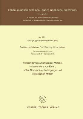 bokomslag Fllstandsmessung flssiger Metalle, insbesondere von Eisen, unter Atmosphrenbedingungen mit elektrischen Mitteln