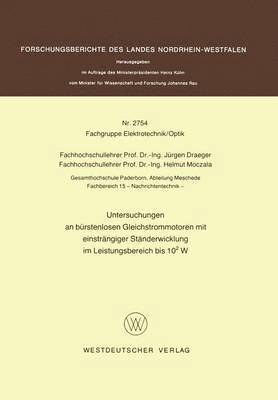 bokomslag Untersuchungen an brstenlosen Gleichstrommotoren mit einstrngiger Stnderwicklung im Leistungsbereich bis 102 W