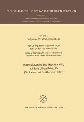 bokomslag Oxathiine, Dithiine und Thiomorpholine auf Basis billiger Rohstoffe (Synthesen und Reaktionsverhalten)
