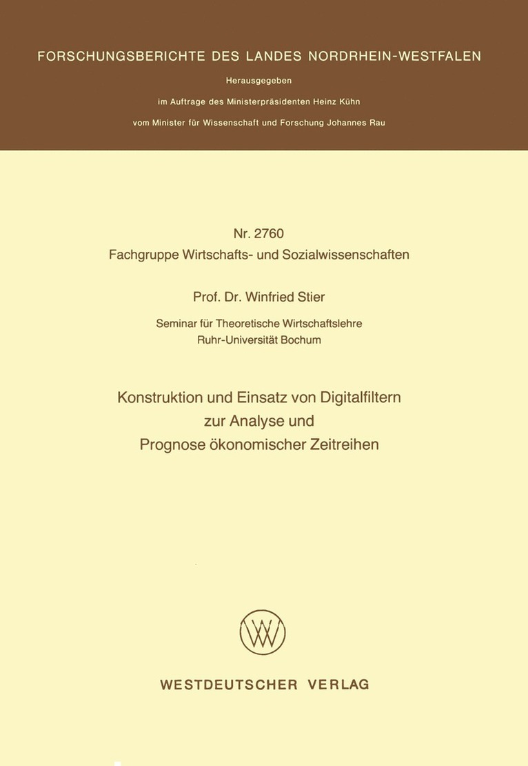 Winfried Stier - Konstruktion und Einsatz von Digitalfiltern zur Analyse und Prognose ökonomischer Zeitreihen, Häftad