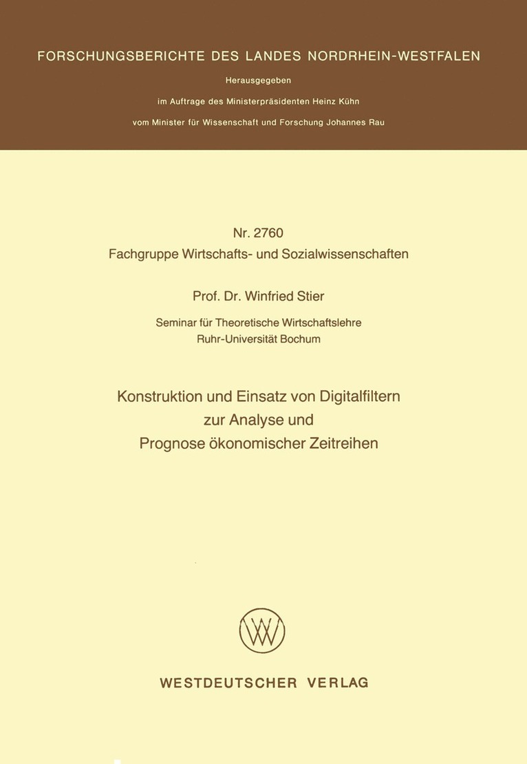 Konstruktion und Einsatz von Digitalfiltern zur Analyse und Prognose konomischer Zeitreihen 1