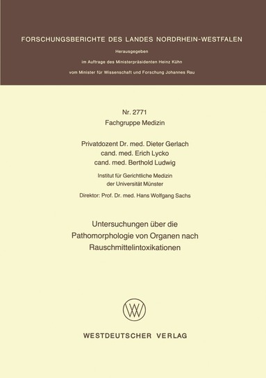 Dieter Gerlach - Untersuchungen über die Pathomorphologie von Organen nach Rauschmittelintoxikationen, Häftad
