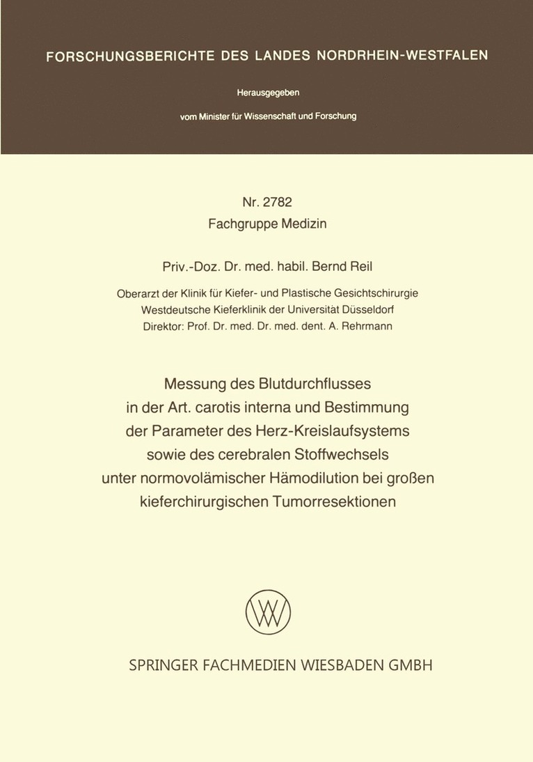 Messung des Blutdurchflusses in der Art. carotis interna und Bestimmung der Parameter des Herz-Kreislaufsystems sowie des cerebralen Stoffwechsels unter normovolmischer Hmodilution bei groen 1