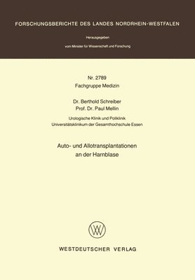 Berthold Schreiber - Auto- und Allotransplantationen an der Harnblase, Häftad