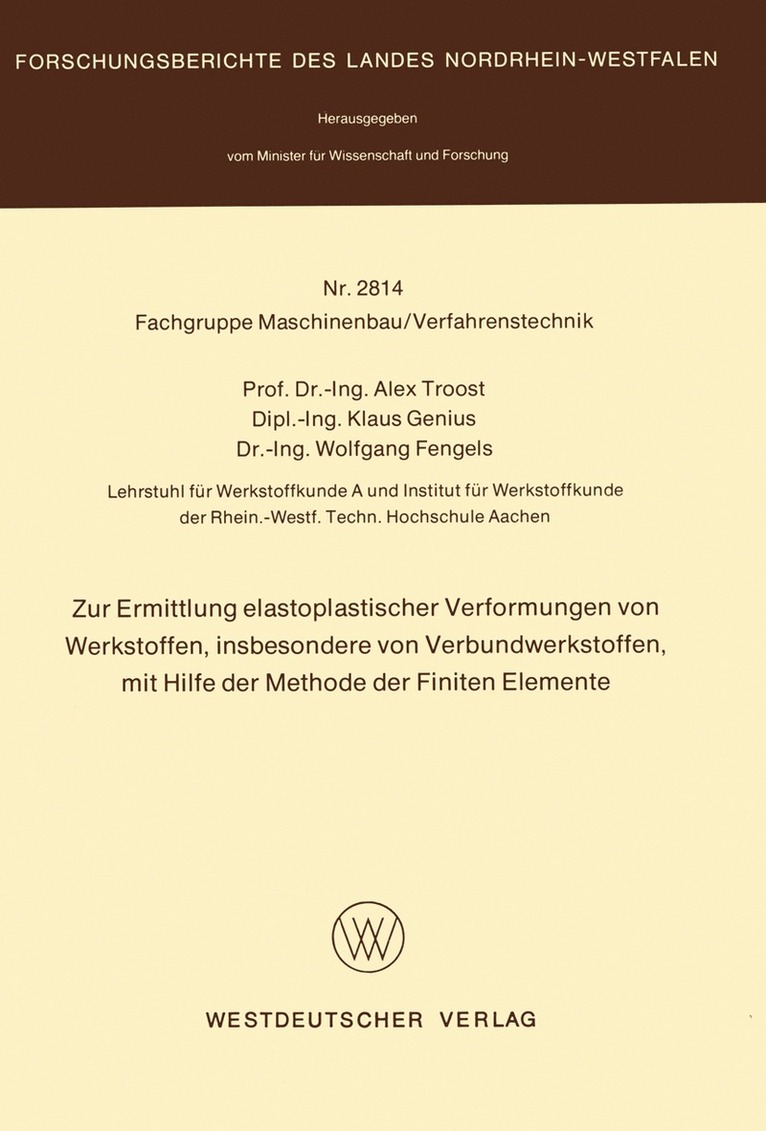 Alex Troost - Zur Ermittlung elastoplastischer Verformungen von Werkstoffen, insbesondere von Verbundwerkstoffen, mit Hilfe der Methode der finiten Elemente, Häftad