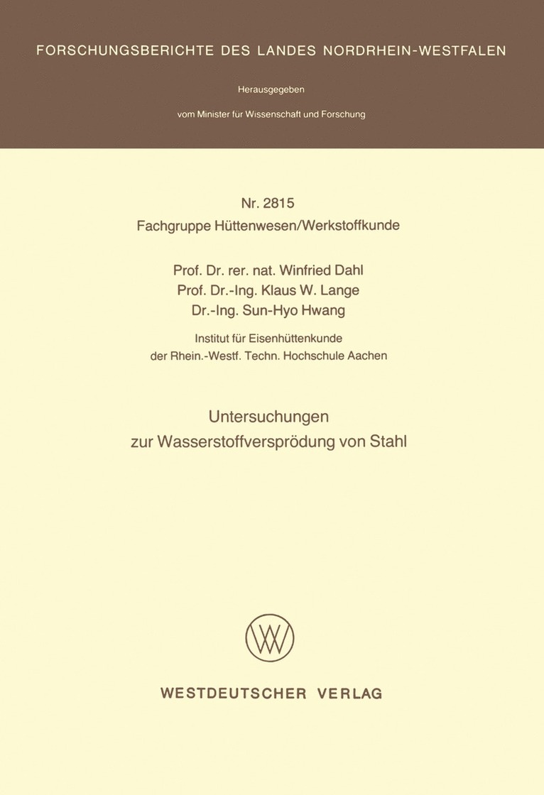 Winfried Dahl - Untersuchungen zur Wasserstoffversprödung von Stahl, Häftad
