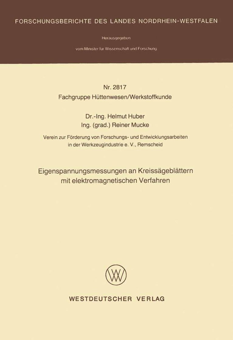 Helmut Huber - Eigenspannungsmessungen an Kreissägeblättern mit elektromagnetischen Verfahren, Häftad