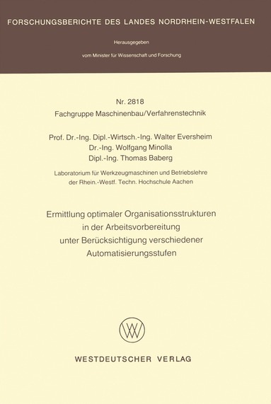 Walter Eversheim - Ermittlung optimaler Organisationsstrukturen in der Arbeitsvorbereitung unter Berücksichtigung verschiedener Automatisierungsstufen, Häftad