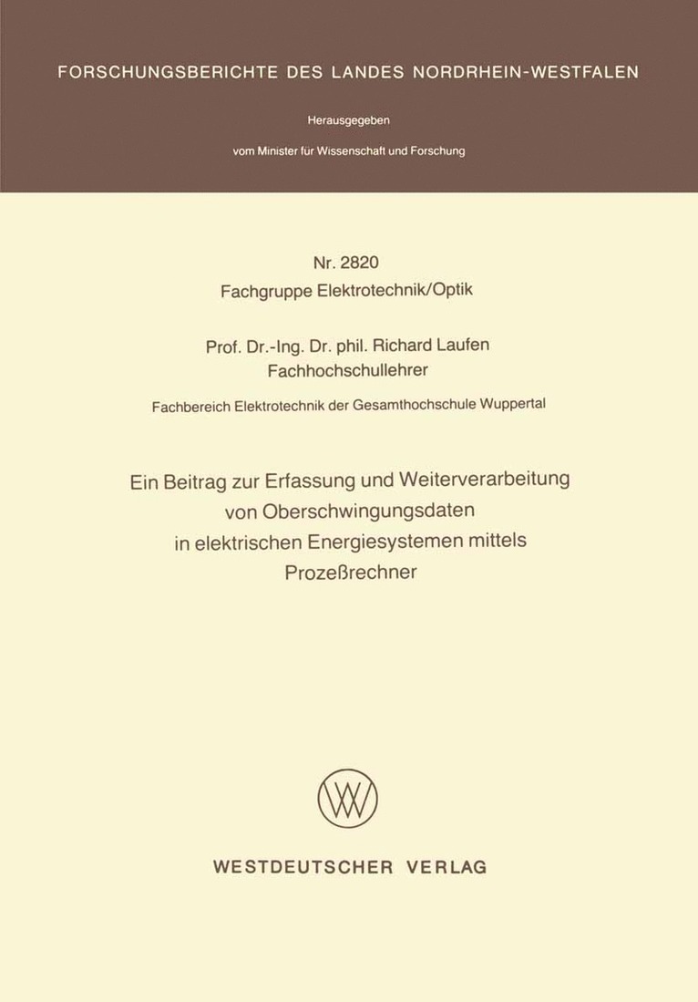 Ein Beitrag zur Erfassung und Weiterverarbeitung von Oberschwingungsdaten in elektrischen Energiesystemen mittels Prozerechner 1