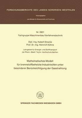 Mathematisches Modell fr brennstoffbeheizte Industriefen unter besonderer Bercksichtigung der Gasstrahlung 1