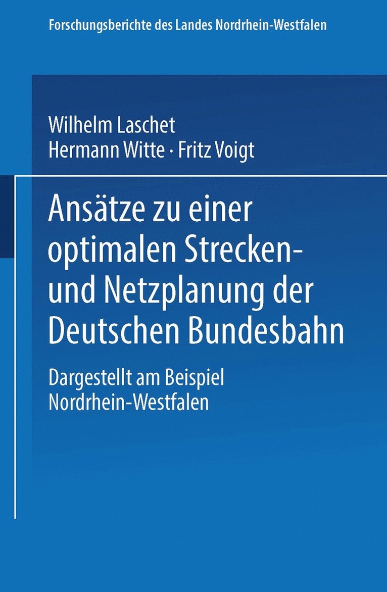 Ansätze zu einer optimalen Strecken- und Netzplanung der Deutschen Bundesbahn