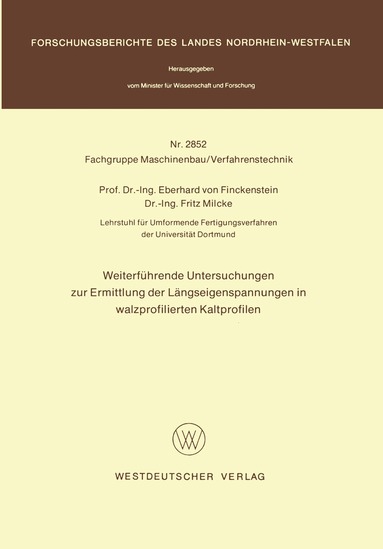 Eberhard von Finckenstein - Weiterführende Untersuchungen zur Ermittlung der Längseigenspannungen in walzprofilierten Kaltprofilen, Häftad