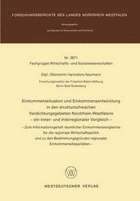 bokomslag Einkommenssituation und Einkommensentwicklung in den strukturschwachen Verdichtungsgebieten Nordrhein-Westfalens  ein inner- und interregionaler Vergleich 