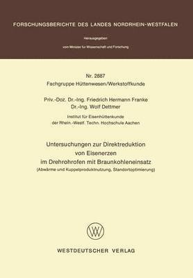 Untersuchungen zur Direktreduktion von Eisenerzen im Drehrohrofen mit Braunkohleneinsatz