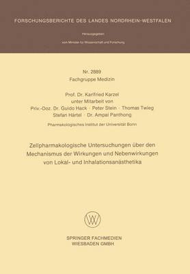 bokomslag Zellpharmakologische Untersuchungen ber den Mechanismus der Wirkungen und Nebenwirkungen von Lokal- und Inhalationsansthetika