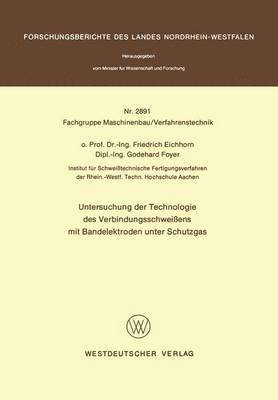 Untersuchung der Technologie des Verbindungsschweiens mit Bandelektroden unter Schutzgas 1