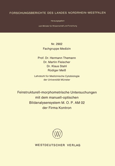Hermann Themann - Feinstrukturell-morphometrische Untersuchungen mit dem manuell-optischen Bildanalysensystem M.O.P AM 02 der Firma Kontron, Häftad