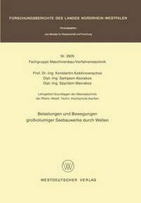 bokomslag Belastungen und Bewegungen großvolumiger Seebauwerke durch Wellen