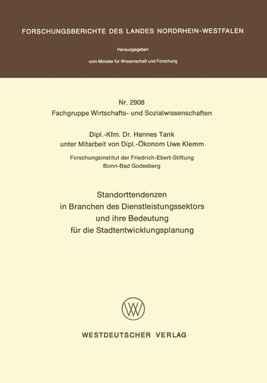 Hannes Tank - Standorttendenzen in Branchen des Dienstleistungssektors und ihre Bedeutung für die Stadtentwicklungsplanung, Häftad