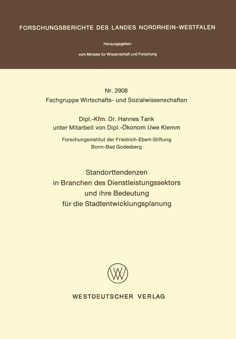 Standorttendenzen in Branchen des Dienstleistungssektors und ihre Bedeutung für die Stadtentwicklungsplanung
