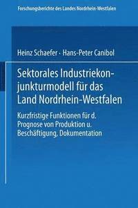 bokomslag Sektorales Industriekonjunkturmodell fr das Land Nordrhein-Westfalen