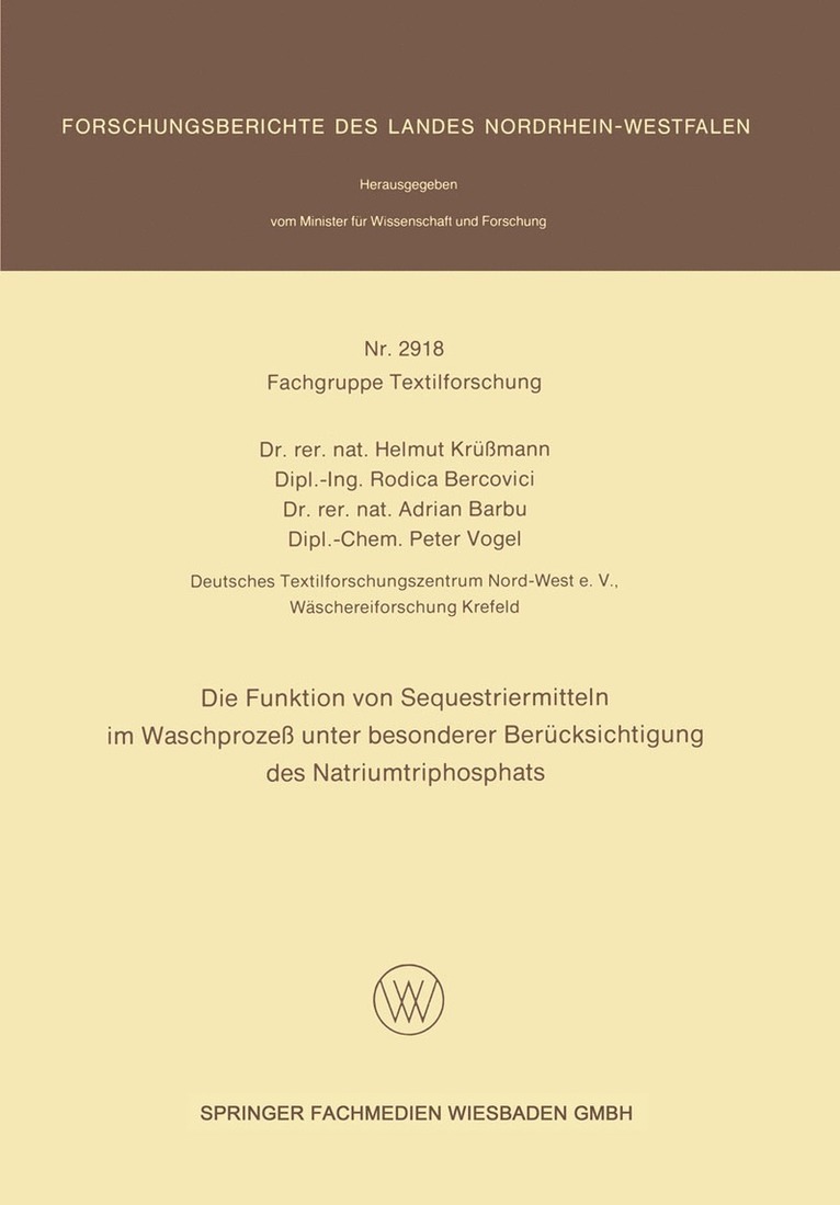 Die Funktion von Sequestriermitteln im Waschproze unter besonderer Bercksichtigung des Natriumtriphosphats 1