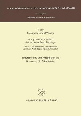 Manfred Schaffrath - Untersuchung von Wasserstoff als Brennstoff für Ottomotoren, Häftad
