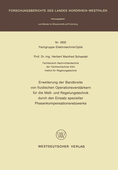 Herbert M. Schaedel - Erweiterung der Bandbreite von fluidischen Operationsverstärkern für die Meß- und Regelungstechnik durch den Einsatz spezieller Phasenkompensationsnetzwerke, Häftad