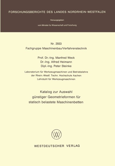 Manfred Weck - Katalog zur Auswahl günstiger Geometrieformen für statisch belastete Maschinenbetten, Häftad