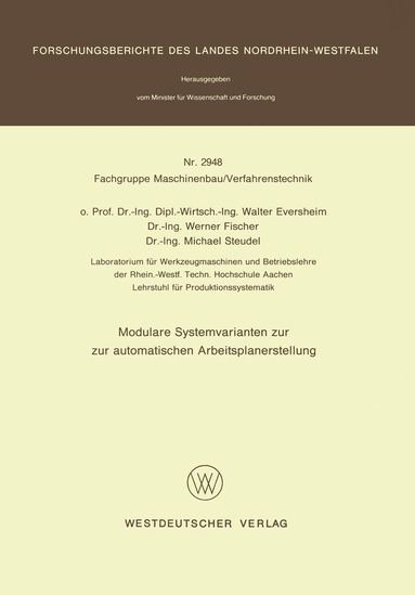 Walter Eversheim - Modulare Systemvarianten zur automatischen Arbeitsplanerstellung, Häftad