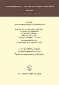 bokomslag Studie zur Kontinuierlichen Wasserstoffgewinnung durch Wasserdampfzersetzung an Metallen