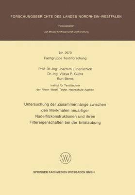 Untersuchung der Zusammenhänge zwischen den Merkmalen neuartiger Nadelfilzkonstruktionen und ihren Filtereigenschaften bei der Entstaubung