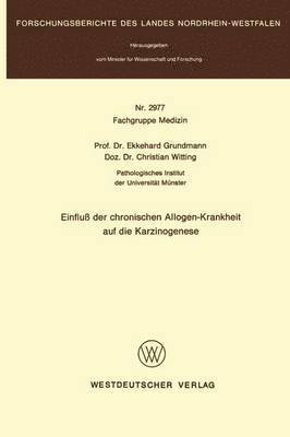 bokomslag Einfluß der chronischen Allogen-Krankheit auf die Karzinogenese