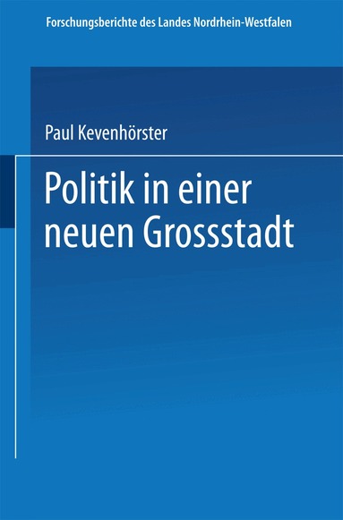 Paul Kevenhörster - Politik in einer neuen Großstadt, Häftad
