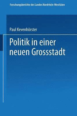 bokomslag Politik in einer neuen Großstadt
