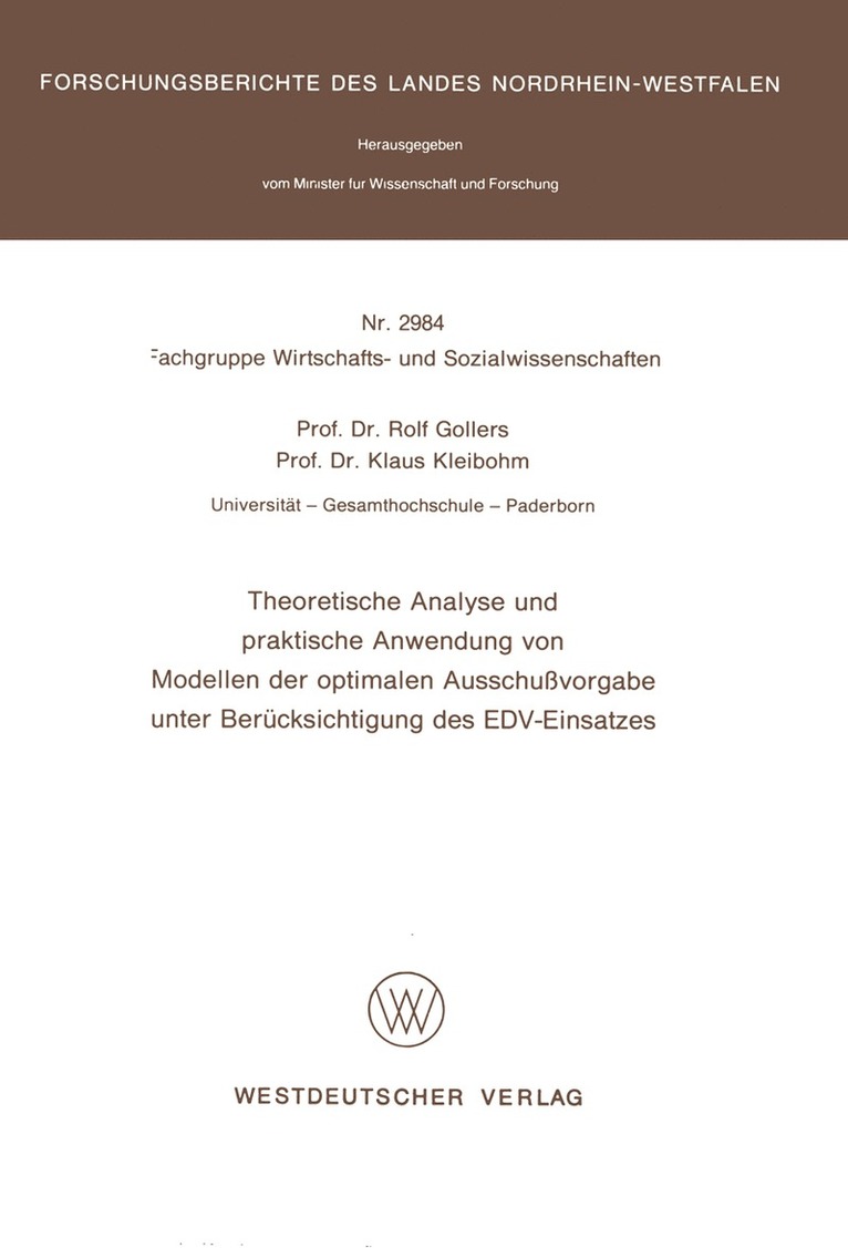 Theoretische Analyse und praktische Anwendung von Modellen der optimalen Ausschußvorgabe unter Berücksichtigung des EDV-Einsatzes