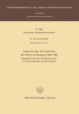 Vorbericht ber die Ergebnisse der Klner Domgrabung 1946  1983 1