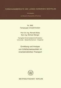 bokomslag Ermittlung und Analyse von Unfallschwerpunkten im innerbetrieblichen Transport