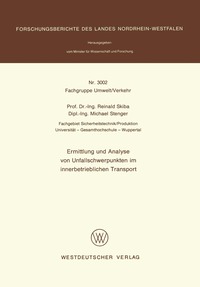 bokomslag Ermittlung und Analyse von Unfallschwerpunkten im innerbetrieblichen Transport
