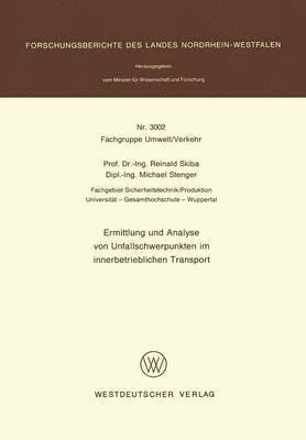 bokomslag Ermittlung und Analyse von Unfallschwerpunkten im innerbetrieblichen Transport
