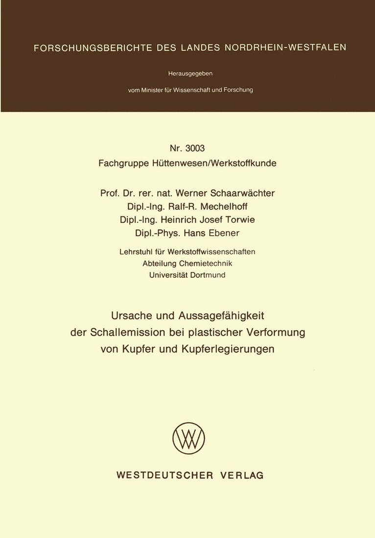 Werner Schaarwächter - Ursache und Aussagefähigkeit der Schallemission bei plastischer Verformung von Kupfer und Kupferlegierungen, Häftad
