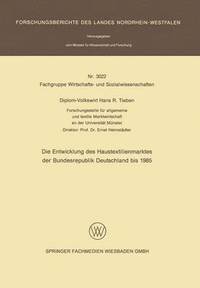bokomslag Die Entwicklung des Haustextilienmarktes der Bundesrepublik Deutschland bis 1985