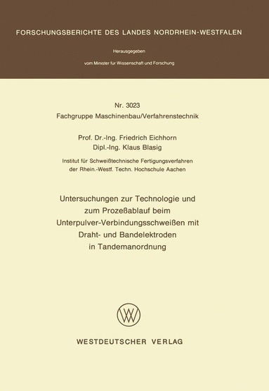 bokomslag Untersuchungen zur Technologie und zum Prozeßablauf beim Unterpulver-Verbindungsschweißen mit Draht- und Bandelektroden in Tandemanordnung