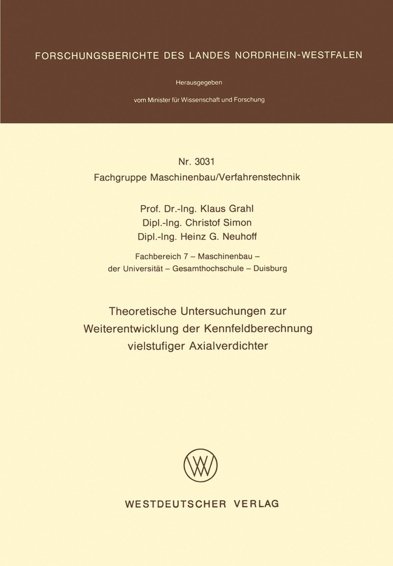 Klaus Grahl - Theoretische Untersuchungen zur Weiterentwicklung der Kennfeldberechnung vielstufiger Axialverdichter, Häftad