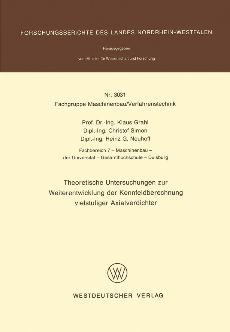 Theoretische Untersuchungen zur Weiterentwicklung der Kennfeldberechnung vielstufiger Axialverdichter 1