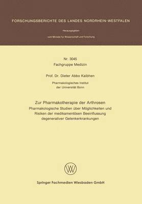 Zur Pharmakotherapie der Arthrosen 1