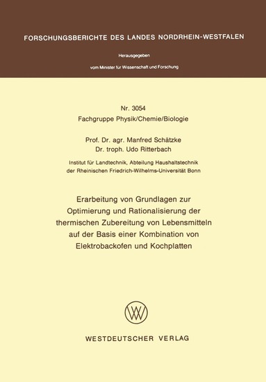 bokomslag Erarbeitung von Grundlagen zur Optimierung und Rationalisierung der thermischen Zubereitung von Lebensmitteln auf der Basis einer Kombination von Elektrobackofen und Kochplatten