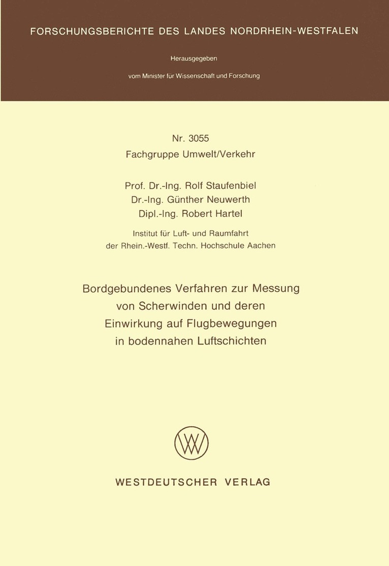Rolf Staufenbiel - Bordgebundenes Verfahren zur Messung von Scherwinden und deren Einwirkung auf Flugbewegungen in bodennahen Luftschichten, Häftad