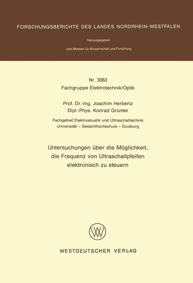 Joachim Herbertz - Untersuchungen über die Möglichkeit, die Frequenz von Ultraschallpfeifen elektronisch zu steuern, Häftad